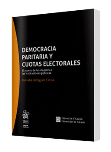 DEMOCRACIA PARITARIA Y CUOTAS ELECTORALES DEMOCRACIA PARITARIA Y CUOTAS ELECTORALES